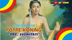 Lagu asli Madura - POTRE KONING voc. SUSMIYATI - (Gending Madura Klasik)  - Durasi: 9:52. 