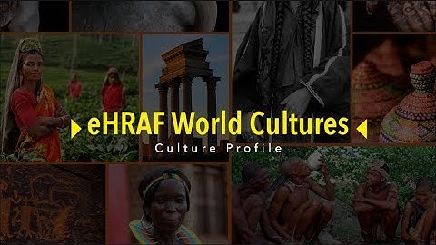 Culture Profile: eHRAF World Cultures Tutorial