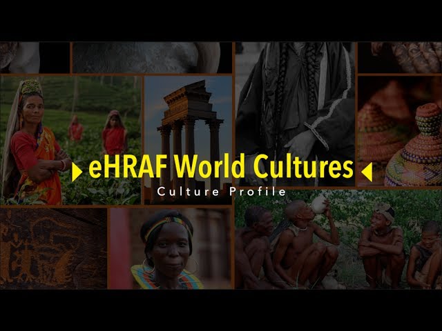Culture Profile: eHRAF World Cultures Tutorial class=