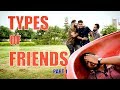 Types of friends part1  funny  hrzero8