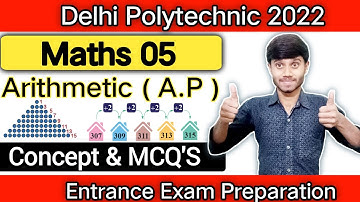 Delhi Polytechnic 2022 : Arithmetic Progression 05 | Basic Concepts & Imp MCQ | Exam Preparation