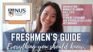 Everything You Need To Know Before Joining NUS (Freshmen
