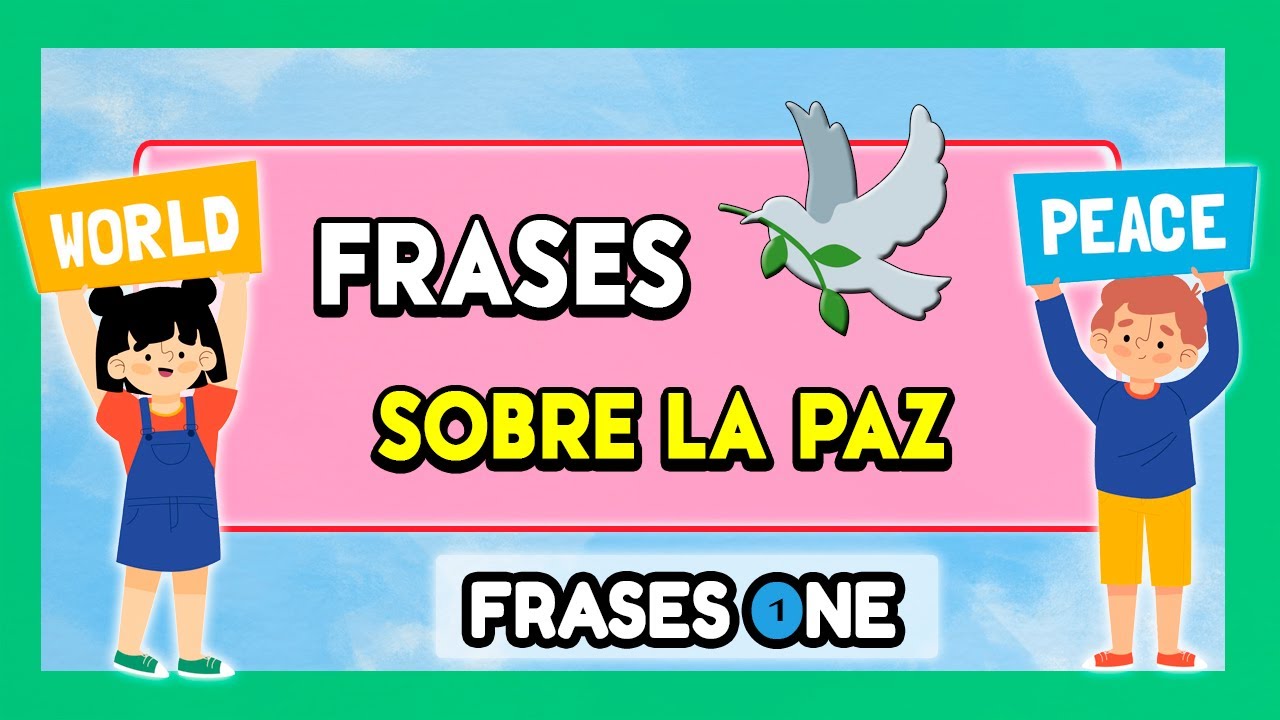 ?️☮️ FRASES sobre la PAZ ☮️?️✌️ || Frases ONE - YouTube