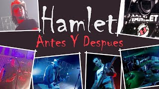 Hamlet - Antes Y Despues (Directo DVD)