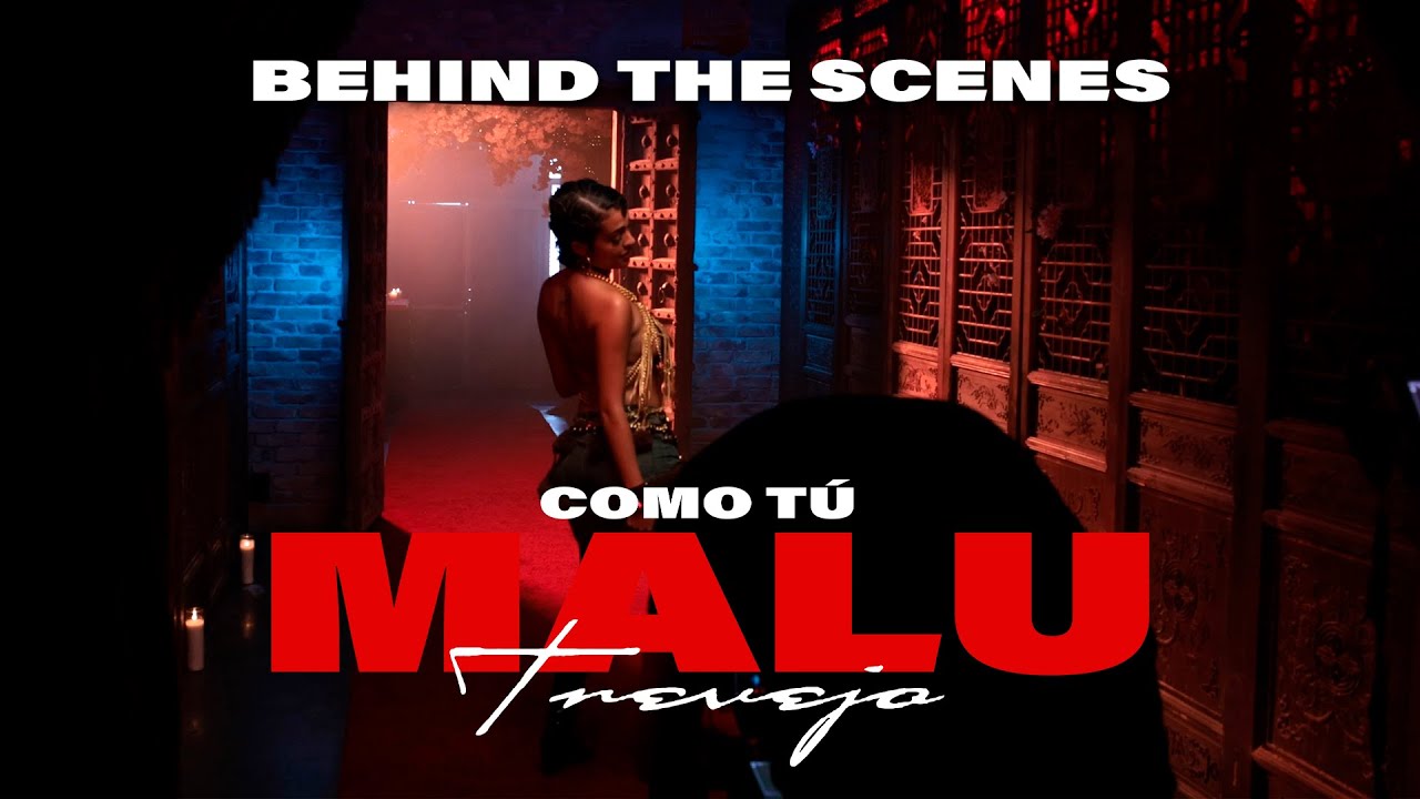 Malú Trevejo COMO TU [Behind The Scenes] YouTube