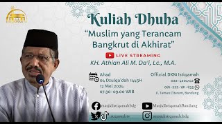 🔴 Kajian Dhuha |  KH. Athian Ali M. Da'i, Lc.,M.A.