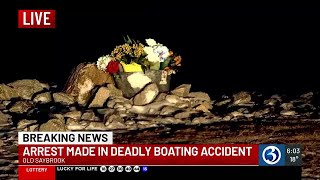 Deadly boating accident arrest in Old Saybrook