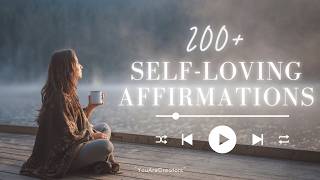 (24Hr Affirmations) 200+ Self Loving Affirmations! (Listen on repeat)