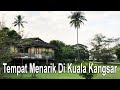 Tempat Menarik Di Kuala Kangsar | Things To Do In Kuala Kangsar