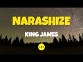 Narashize By King James (Lyrics video)