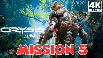 CRYSIS REMASTERED Mission 5 - DELTA Difficulty Walkthrough [4K 60FPS] No Commentary