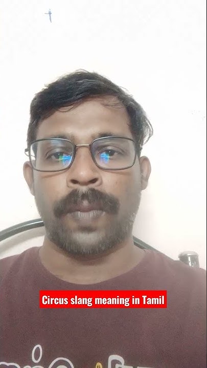 Circus Slang Meaning In Tamil YouTube circus-slang-meaning-in-tamil-youtube