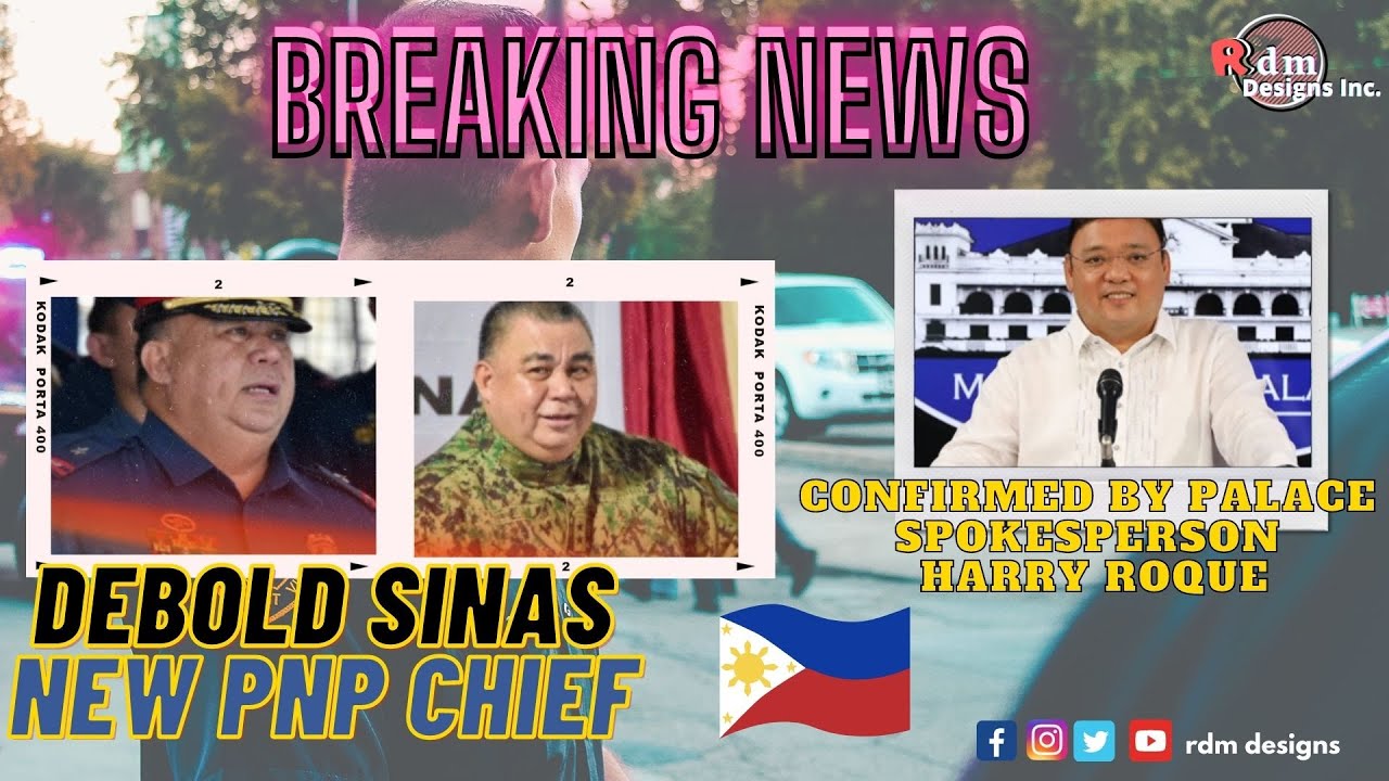 New PNP Chief | Debold Sinas |Philippines |Philippine National Police | Latest News