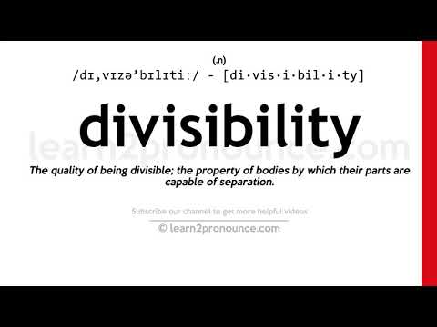 Pronunciation of Divisibility | Definition of Divisibility