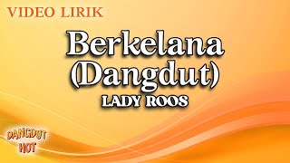 Lady Roos - Berkelana ( Karoke Lirik)