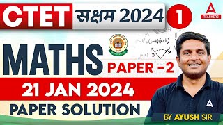 CTET Maths Paper 2 Classes 2024 | CTET Maths Previous Year Question Paper #1 By Ayush Sir