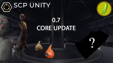 The Biggest Update Yet || CORE Update || SCP: Unity