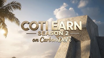 COTI Earn Season 2: Uprising | CarbonDeFi #crypto #defi