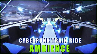 🎧AMBIENCE | Cyberpunk train ride | For study, chill, work, sleep