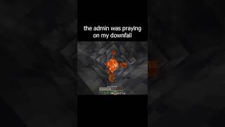 the admin was praying on my downfall
#minecraft #minecraftmemes #minecraftfunnymoments #minecraftbruhmoment
join my discord: https://discord.gg/Bn9H3u3Uh6
MC Server Hosted By Wepwawet: https://wepwawet.net/p/jysq
video inspired by the admin was praying on my downfall