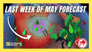 Wet Final Week of May Across Canada