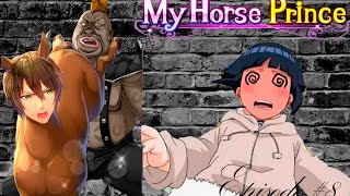 When you mess up your video... | My Horse Prince #8 My Horse Prince Episode 8