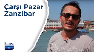 Çarşı Pazar Zanzibar Gidiş Dönüş Sadece Türkçe  Bein İz Belgesel