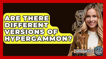Are There Different Versions Of Hypergammon? - The Board Game Xpert