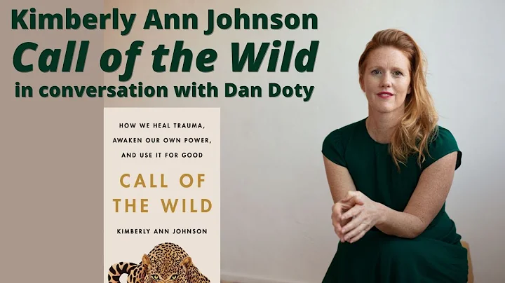 Kimberly Ann Johnson -- "Call of the Wild," with D...