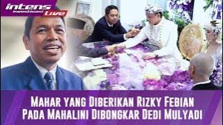 Live! Jadi Saksi Di Pernikahan Rizky Febian, Dedi Mulyadi Ungkap Mahar Untuk Mahalini