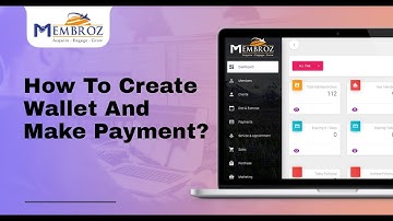 How To Create Wallet & Make Payment Using Membroz - Membership Management Software?