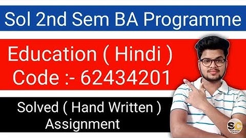 Sol Education Assignment in hindi 2021 | Du Sol 2nd Semester Solved Assignment 2021 code - 62434201