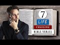 BIBLE VERSES that CHANGED my whole LIFE | 7 POWERFUL VERSES