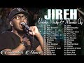 Jireh, Most Beautiful, Talking To Jesus || TOP BEST TRIBL || Elevation Worship & Maverick City Music