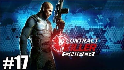 Contract Killer : Sniper (Russia) - Android GamePlay/Walkthrough Part #17