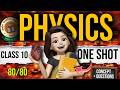 Physics Class 10 One Shot | Science One Shot Class 10 | Full Revision