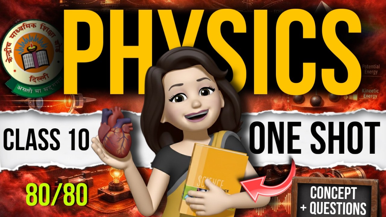 Physics Class 10 One Shot | Science One Shot Class 10 | Full Revision