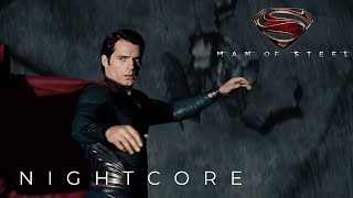 MAN OF STEEL Nightcore | Escaping the Ship