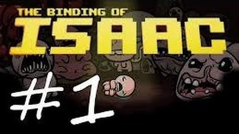The Binding Of Issac | Ep 01 | I Am Error Room!