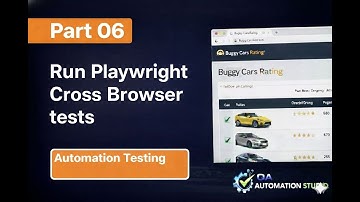 Playwright Automation Testing | Part 06-Run Cross-Browser Tests | Buggy Cars Rating