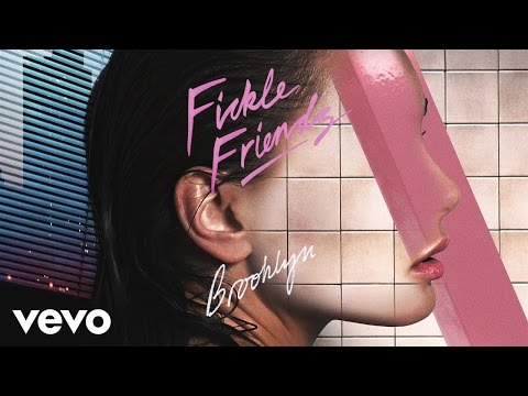 Fickle Friends - Brooklyn (Everything Everything remix)