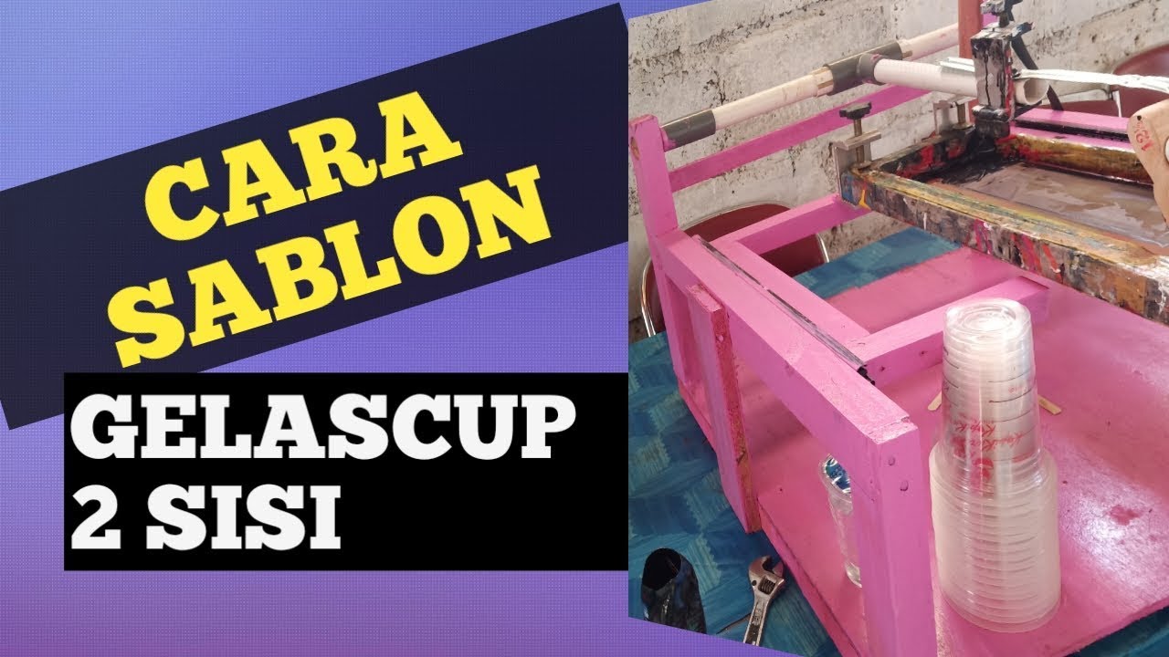  Cara Membuat Meja Sablon Gelas Plastik  MEJADWAL