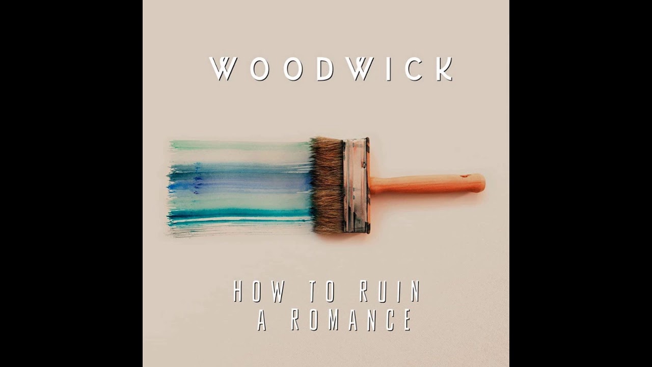 Woodwick How to ruin a romance YouTube