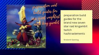 preparations builds for seven star raid kingambit