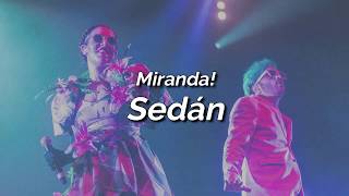 Sedán (Letra) - Miranda!