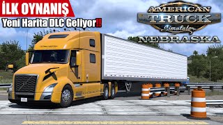 İlk Oynanış !! Yeni Harita DLC'si Geliyor | American Truck Simulator | Nebraska DLC !! by Hilmi Şahin 8,184 views 7 days ago 22 minutes