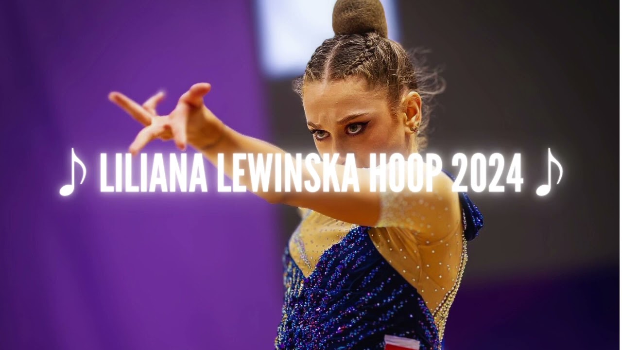 Liliana Lewinska Hoop 2024 (Music)