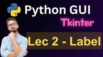 Python GUI - Tkinter - Lec 2 - Label Widget in hindi