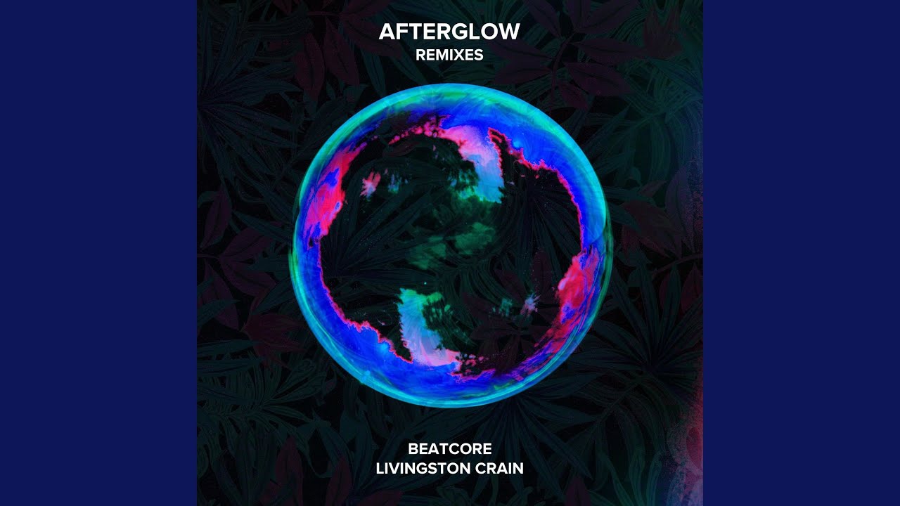 Afterglow (Soar Remix)
