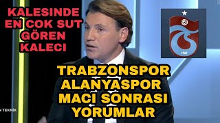 Tamer Tuna Alanyaspor Maci Sonrasi Yorumlar